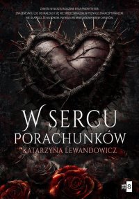 W sercu porachunków - Katarzyna Lewandowicz - ebook