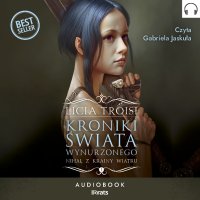 Kroniki Świata Wynurzonego. Tom 1. Nihal z Krainy Wiatru - Licia Troisi - audiobook