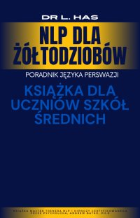 NLP dla żółtodziobów - dr L. Has - ebook