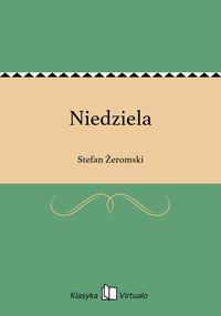 Niedziela - Stefan Żeromski - ebook