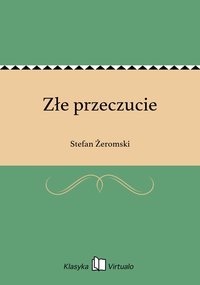Złe przeczucie - Stefan Żeromski - ebook