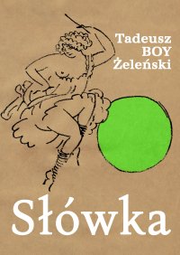 Słówka - Tadeusz Boy-Żeleński - ebook