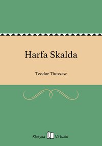 Harfa Skalda - Teodor Tiutczew - ebook
