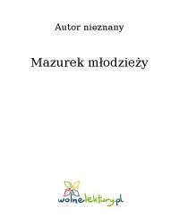 Mazurek młodzieży - Nieznany - ebook