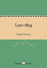 Lato 1854 - Teodor Tiutczew - ebook