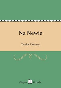 Na Newie - Teodor Tiutczew - ebook