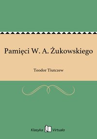Pamięci W. A. Żukowskiego - Teodor Tiutczew - ebook
