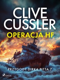 Przygody Dirka Pitta. Część 7. Operacja HF - Clive Cussler - ebook
