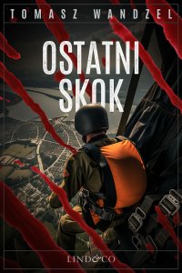 Ostatni skok. Tom 22. Komisarz Oczko - Tomasz Wandzel - ebook
