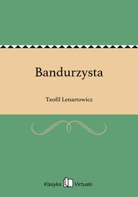 Bandurzysta - Teofil Lenartowicz - ebook