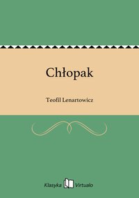 Chłopak - Teofil Lenartowicz - ebook