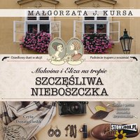 Malwina i Eliza na tropie. Tom 1. Szczęśliwa nieboszczka - Małgorzata J. Kursa - audiobook