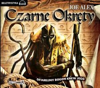 Czarne okręty 1 - Ofiarujmy bogom krew jego - Joe Alex - audiobook