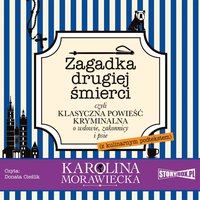 Zagadka drugiej śmierci - Karolina Morawiecka - audiobook