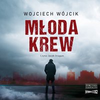 Młoda krew - Wojciech Wójcik - audiobook