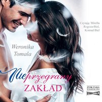 NIEprzegrany zakład - Weronika Tomala - audiobook