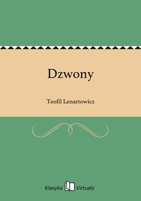 Dzwony - Teofil Lenartowicz - ebook