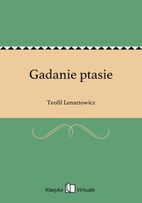 Gadanie ptasie - Teofil Lenartowicz - ebook