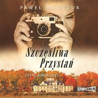 Szczęśliwa przystań - Paweł Jaszczuk - audiobook