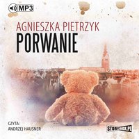 Porwanie - Agnieszka Pietrzyk - audiobook