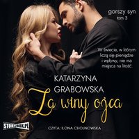 Gorszy syn. Tom 3. Za winy ojca - Katarzyna Grabowska - audiobook