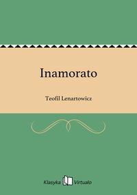 Inamorato - Teofil Lenartowicz - ebook