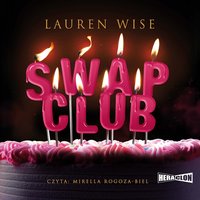 Swap Club - Lauren Wise - audiobook