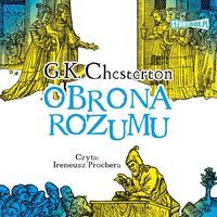 Obrona rozumu - Gilbert Keith Chesterton - audiobook