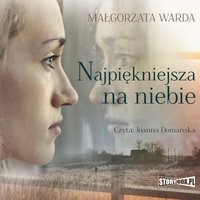 Najpiękniejsza na niebie - Małgorzata Warda - audiobook