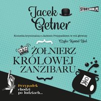 Żołnierz królowej Zanzibaru - Jacek Getner - audiobook