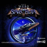 Stara Flota. Tom 7. Legenda - Nick Webb - audiobook