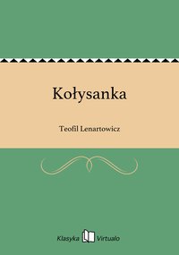 Kołysanka - Teofil Lenartowicz - ebook
