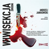 Wiwisekcja zbrodni - Andrzej Janikowski - audiobook
