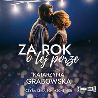 Za rok o tej porze - Katarzyna Grabowska - audiobook