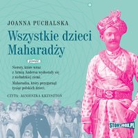 Wszystkie dzieci Maharadży - Joanna Puchalska - audiobook