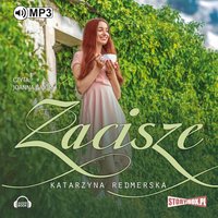 Zacisze - Katarzyna Redmerska - audiobook