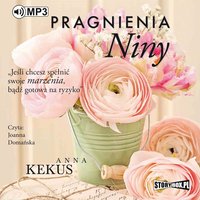 Pragnienia Niny - Anna Kekus - audiobook