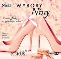 Wybory Niny - Anna Kekus - audiobook
