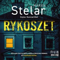 Rykoszet - Marek Stelar - audiobook