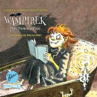 Wampirek. Tom 2. Wampirek przeprowadza się - Angela Sommer-Bodenburg - audiobook