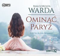 Ominąć Paryż - Małgorzata Warda - audiobook