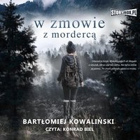 W zmowie z mordercą - Bartłomiej Kowaliński - audiobook