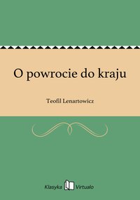 O powrocie do kraju - Teofil Lenartowicz - ebook