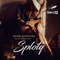 Sploty - Aneta Kozińska - audiobook
