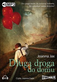 Długa droga do domu - Joanna Jax - audiobook