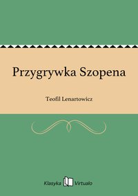 Przygrywka Szopena - Teofil Lenartowicz - ebook