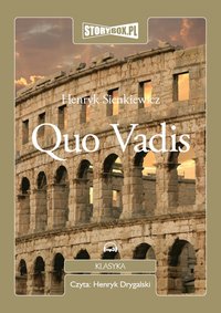 Quo Vadis - Henryk Sienkiewicz - audiobook