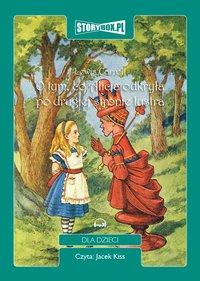 O tym, co Alicja odkryła po drugiej stronie lustra - Lewis Caroll - audiobook