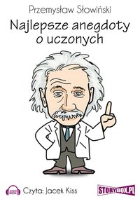 Najlepsze anegdoty o uczonych - Przemysław Słowiński - audiobook