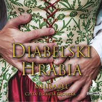 Niepokorni. Tom 1. Diabelski Hrabia - Melisa Bel - audiobook
